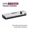 VMS LM Classic Laminator offers efficient, portable, and high-performance lamination.