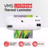 VMSLMPrime_4 Hot and cold lamination options.